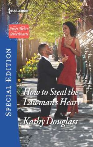 How to Steal the Lawman's Heart de Kathy Douglass