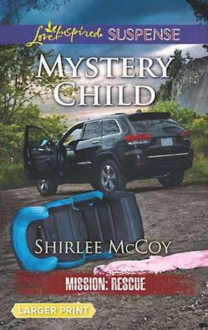 Mystery Child de Shirlee McCoy