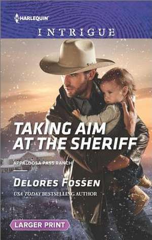 Taking Aim at the Sheriff de Delores Fossen