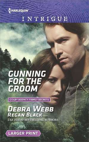 Gunning for the Groom: What Happens on the Ranch Bonus Story de Debra Webb