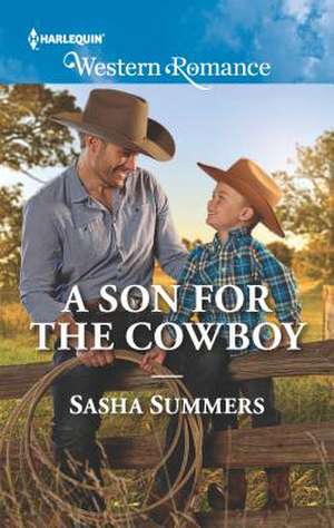 A Son for the Cowboy de Sasha Summers