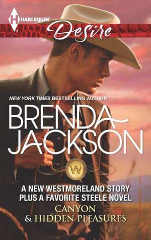 Canyon & Hidden Pleasures de Brenda Jackson