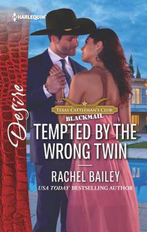 Tempted by the Wrong Twin de Rachel Bailey