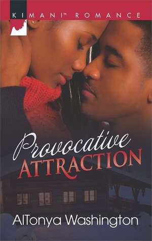 Provocative Attraction de AlTonya Washington