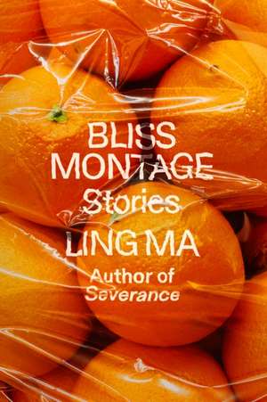 Bliss Montage de Ling Ma