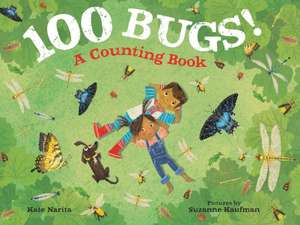 100 Bugs!: A Counting Book de Kate Narita