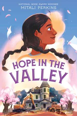 Hope in the Valley de Mitali Perkins