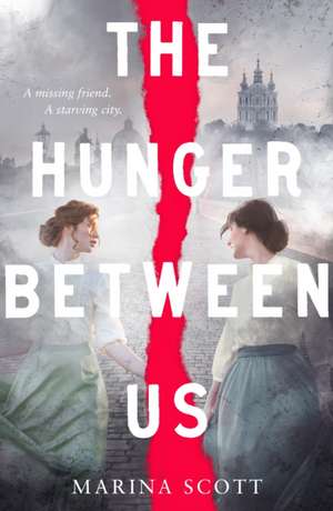 The Hunger Between Us de Marina Scott