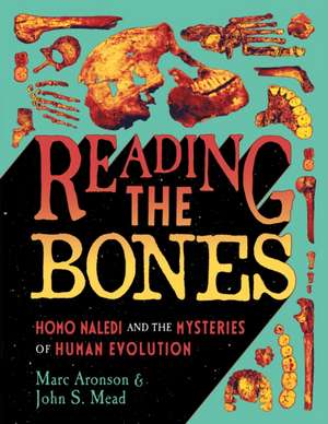 Reading the Bones de Marc Aronson