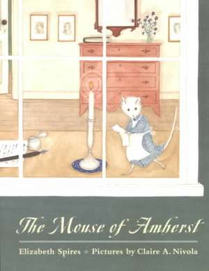 MOUSE OF AMHERST de Elizabeth Spires