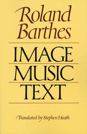 Image-Music-Text de Roland Barthes