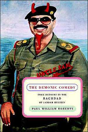 The Demonic Comedy de Paul William Roberts