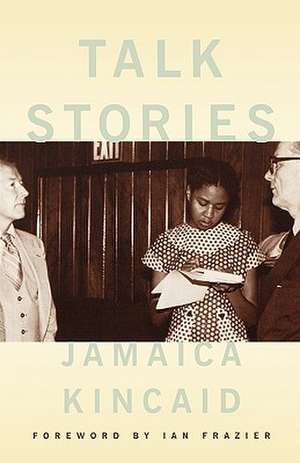 Talk Stories de Jamaica Kincaid