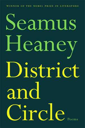 District and Circle: Poems de Seamus Heaney