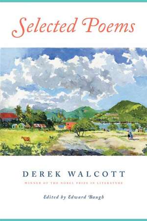 Selected Poems de Derek Walcott