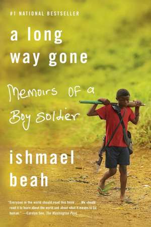 A Long Way Gone de Ishmael Beah