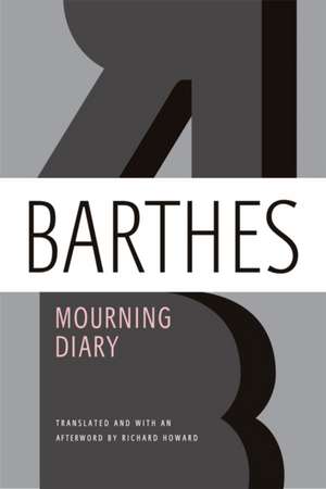 Barthes, R: Mourning Diary