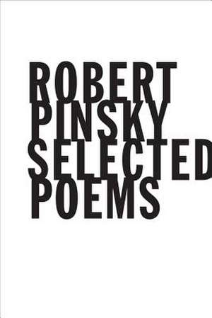 Selected Poems de Robert Pinsky