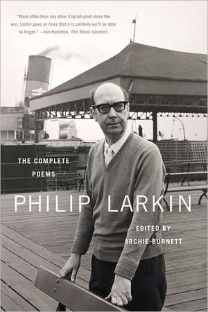 Philip Larkin: The Complete Poems de Philip Larkin