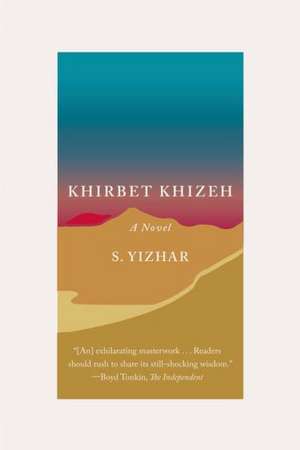 Khirbet Khizeh de S Yizhar