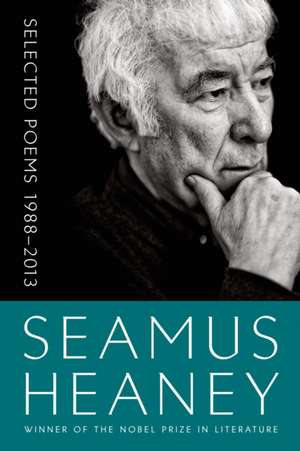 Selected Poems 1988-2013 de Seamus Heaney