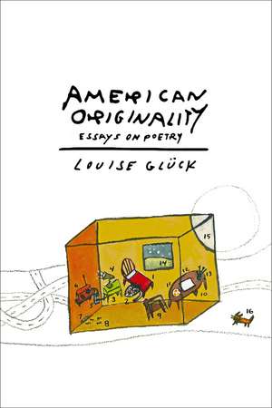 American Originality de Louise Glück