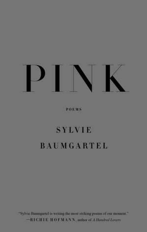 Pink de Sylvie Baumgartel