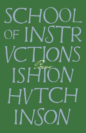 School of Instructions de Ishion Hutchinson