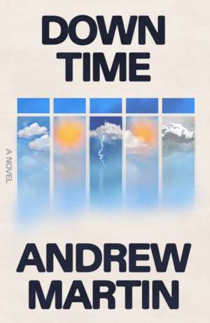 Down Time de Andrew Martin