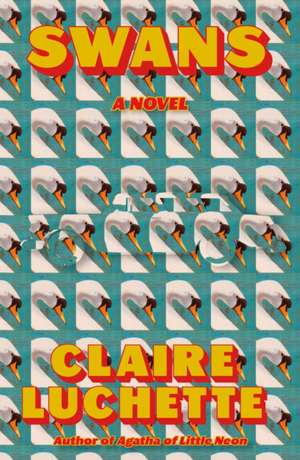 Swans de Claire Luchette