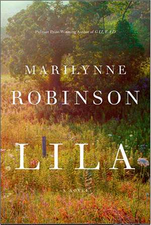 Lila de Marilynne Robinson