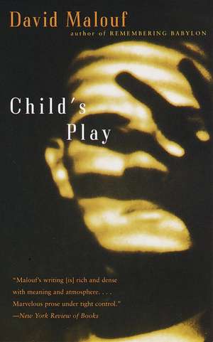 Child's Play de David Malouf