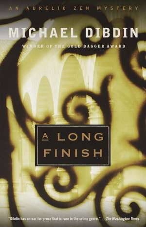 A Long Finish: An Aurelio Zen Mystery de Michael Dibdin