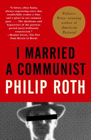 I Married a Communist de Philip Roth