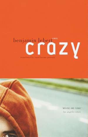 Crazy de Benjamin Lebert