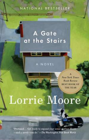 A Gate at the Stairs de Lorrie Moore