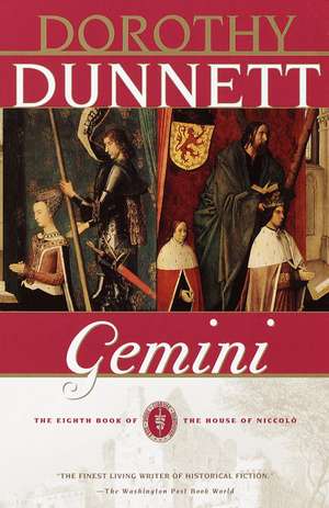 Gemini: The Eighth Book of the House of Niccolo de Dorothy Dunnett