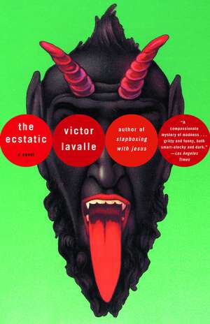 The Ecstatic de Victor D Lavalle