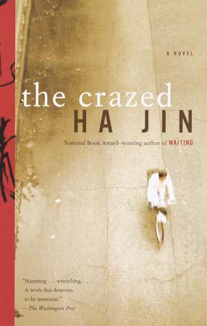 The Crazed de Ha Jin