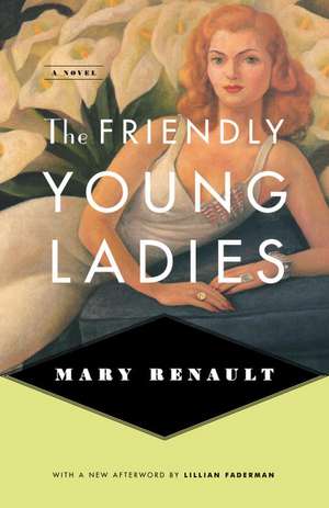 The Friendly Young Ladies de Mary Renault