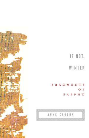 If Not, Winter: Fragments of Sappho de Sappho