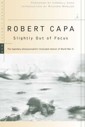 Slightly Out of Focus de Robert Capa