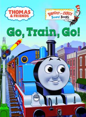 Go, Train, Go! de Wilbert Vere Awdry