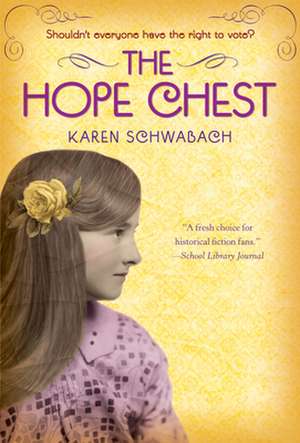 The Hope Chest de Karen Schwabach