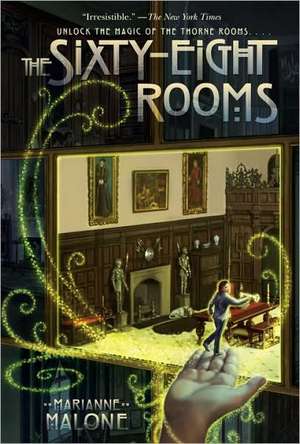 The Sixty-Eight Rooms de Marianne Malone