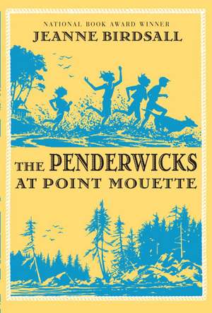 The Penderwicks at Point Mouette de Jeanne Birdsall