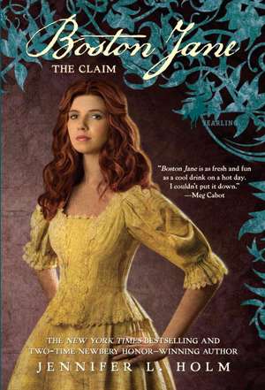 Boston Jane: The Claim de Jennifer L. Holm