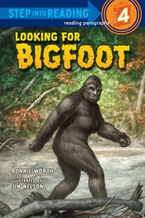 Looking for Bigfoot de Bonnie Worth