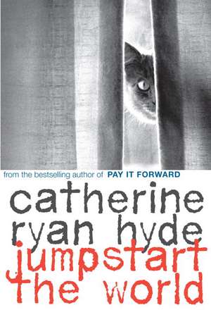 Jumpstart the World de Catherine Ryan Hyde