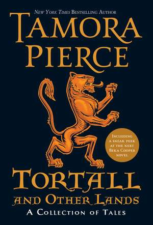 Tortall and Other Lands: A Collection of Tales de Tamora Pierce